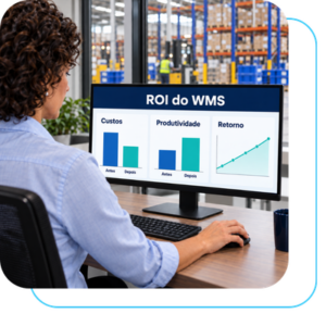 Gestora analisando painel de ROI do WMS com gráficos ilustrativos de custos, produtividade e retorno do investimento.